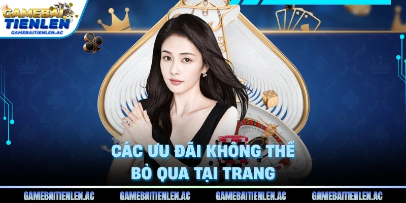 Các ưu đãi không thể bỏ qua tại trang 