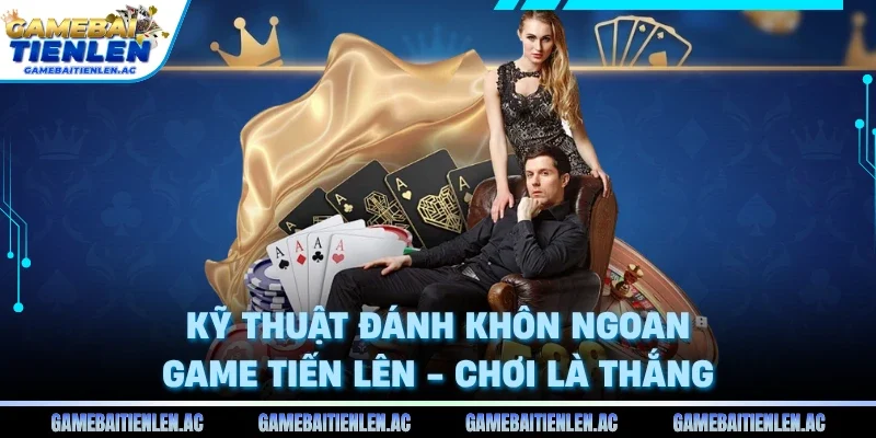 Kỹ Thuật Đánh Khôn Ngoan