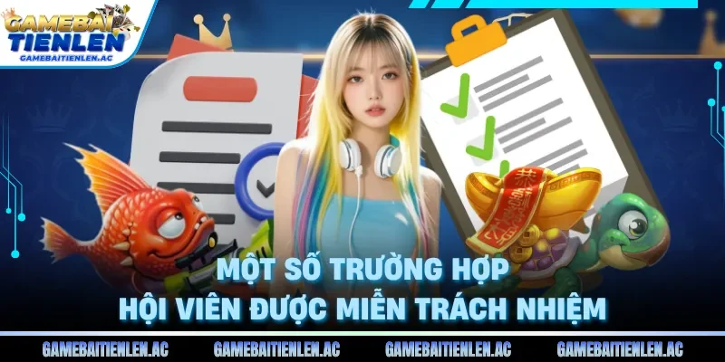 Một số trường hợp hội viên được miễn trách nhiệm